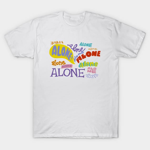 Alone T-Shirt by Pintoons